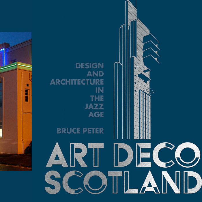 images of Art Deco style buildings and the front cover of Art Deco Scotland against a dark blue background - Image