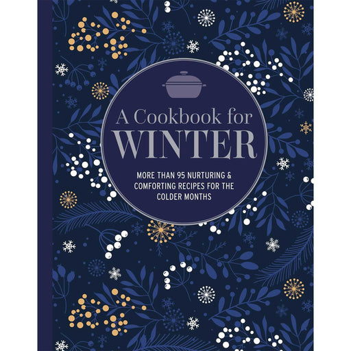 The Navy and gold front cover of 'A Cookbook for Winter' features a leaf print pattern and white text. 