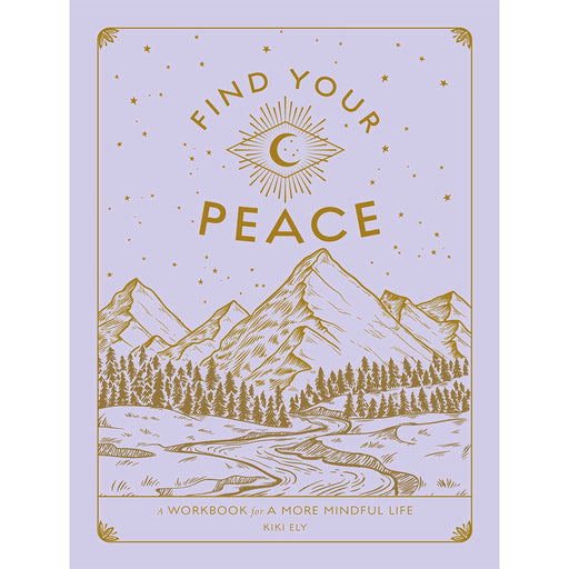 Front cover of the workbook 'Find Your Peace' shows a calming purple and gold mountain scene under the stars. 