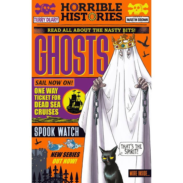 Illustrated book cover titled 'Horrible Histories: Ghosts' featuring a ghost in a crown holding chains, with a black cat and text about 'Dead Sea Cruises' and 'Spook Watch' on a bright orange background.