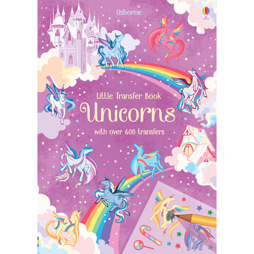 Front cover of the Transfer Unicorn book features an enchanted scene full of rainbows, castles, flying unicorns and shooting stars. 