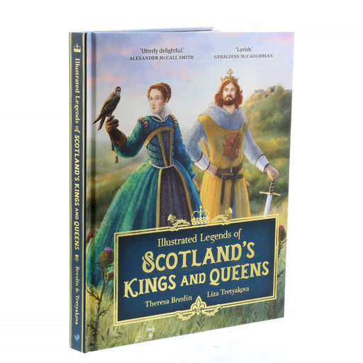 The Hardback copy of the publication named and printed on the cover - 'Illustrated Legends of Scotland's Kings and Queens'. The cover features an artist drawing of Mary Queen of Scots and Robert the Bruce standing in a field with a castle in the background. 