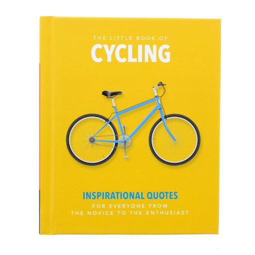 the little book of cycling hardback cover view of book with yellow cover and illustration of blue bicycle and wording inspirational quotes for everyone from the novice to the enthusiast