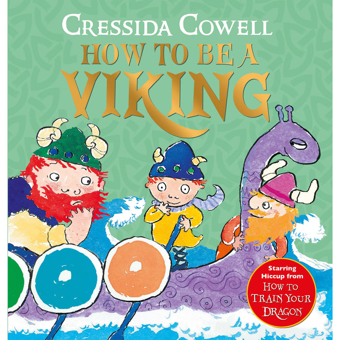 Book cover of 'How to Be a Viking' by Cressida Cowell with colorful illustrations of characters on a green background. - Image