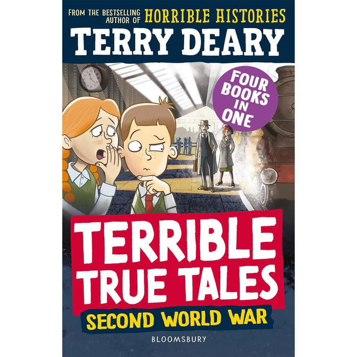 Book cover of 'Terrible True Tales: Second World War' by Terry Deary, featuring cartoon characters and historical scene. - Image