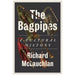 Book cover of 'The Bagpipes: A Cultural History' by Richard McLauchlan with bagpipes illustration. - Image