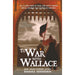 Book cover of 'To War with Wallace' featuring a silhouette of a man with a flag and a castle. - Image