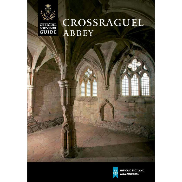 Crossraguel Abbey Guidebook