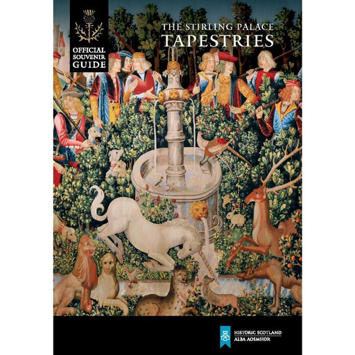 The Stirling Palace Tapestries Guidebook