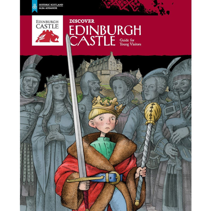 Discover Edinburgh Castle - Guidebook for young visitors