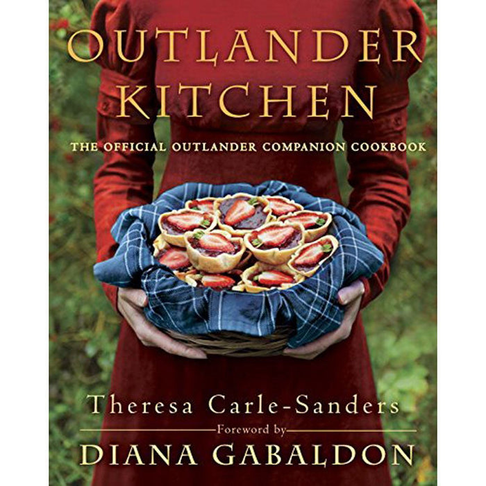 Outlander Kitchen: The official Outlander companion cookbook