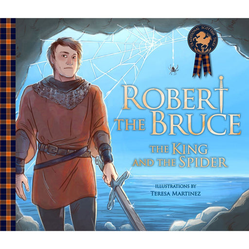 Robert The Bruce: The King and the Spider