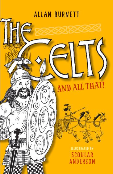 The Celts and all That book